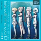 『D4DJ』Photon Maiden 2ndシングル「Be with the world」発売！