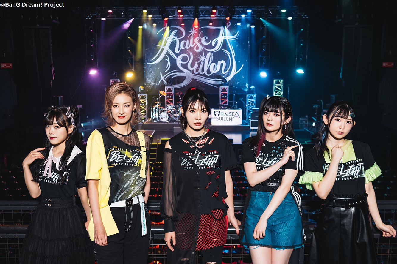 RAISE A SUILEN ZEPP TOUR 2021「BE LIGHT」名古屋公演