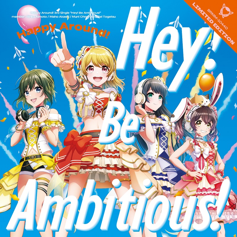 Happy Around! 3rd Single「Hey! Be Ambitious!」