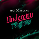 「RiotX Arcane」内で最終フェーズ「アンダーシティナイト」を開催！
