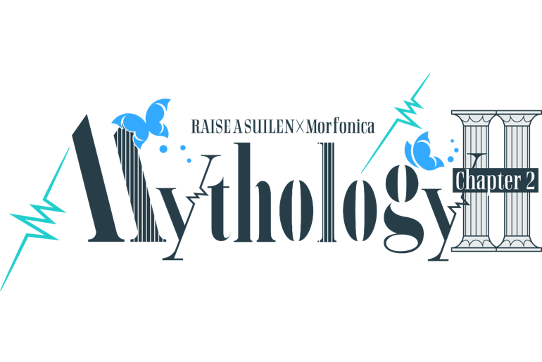 RAISE A SUILEN×Morfonica「Mythology Chapter 2」